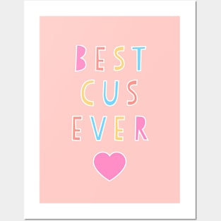 Best Cus Ever Posters and Art